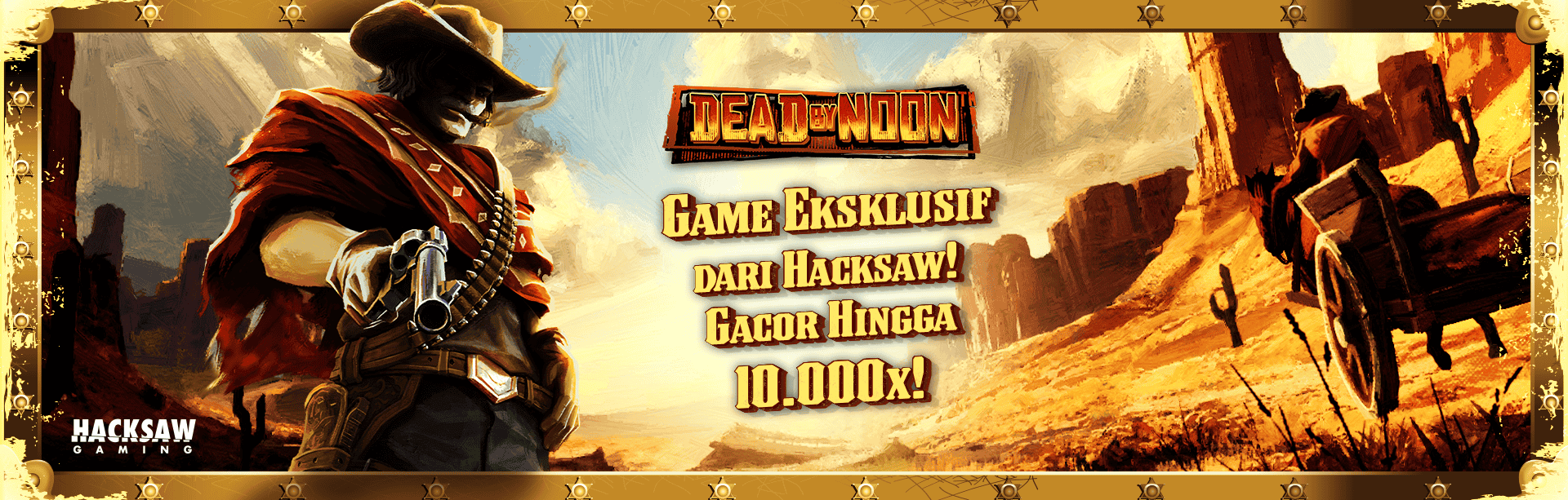 HACKSAW - DEAD BY NOON GAME PROMO BANNER